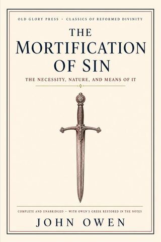 The Mortification of Sin front cover — Old Glory Press edition